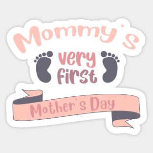 Mommy's very first Mother's Day Sticker